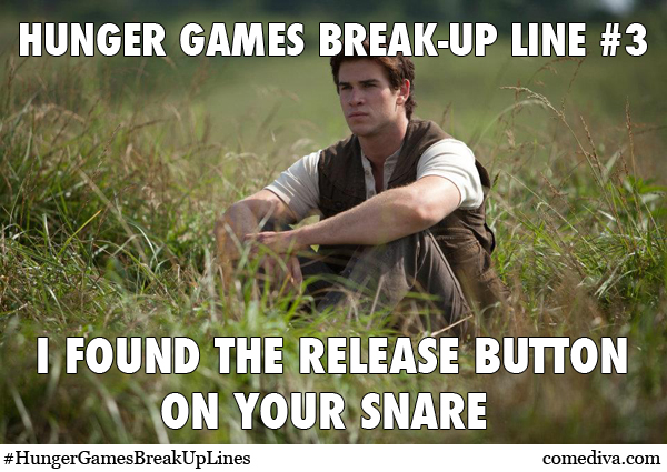 hunger games breakup lines