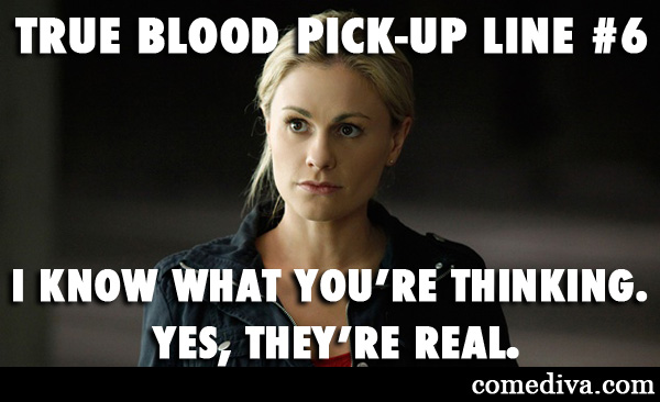 TrueBloodPickUpLine6a