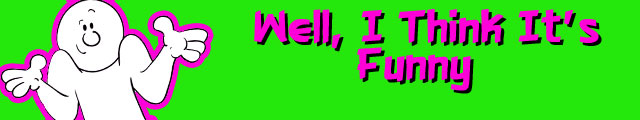 wellithinkitsfunny_banner