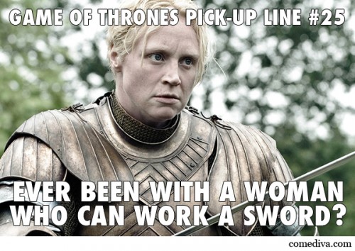 Game of Thrones Pick-Up Lines