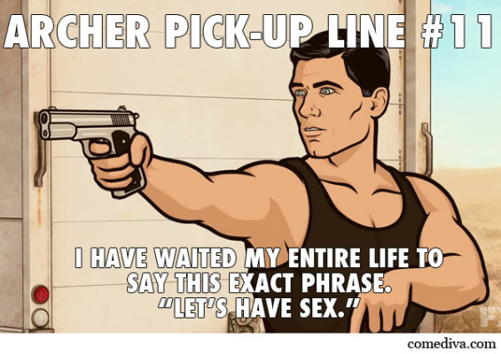 Archer Pick-Up Line